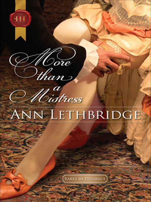 Title details for More Than a Mistress by Ann Lethbridge - Available